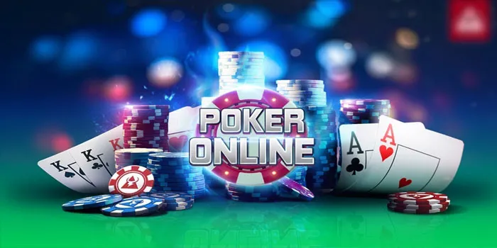 Poker Online – Terinspirasi Kisah Para Pemain Poker Sukses